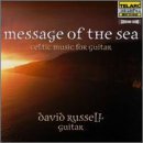 Message of the Sea: Celtic Music for Guitar